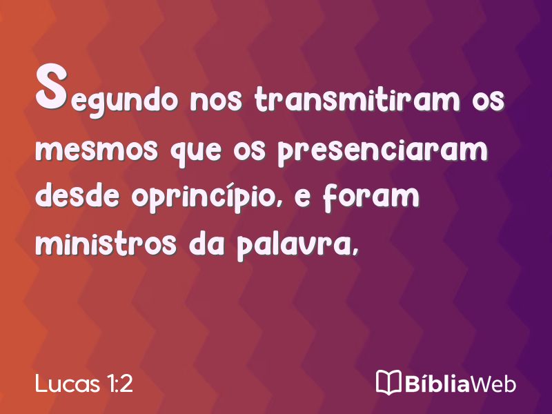 Lucas 1:2 em imagem para compartilhar