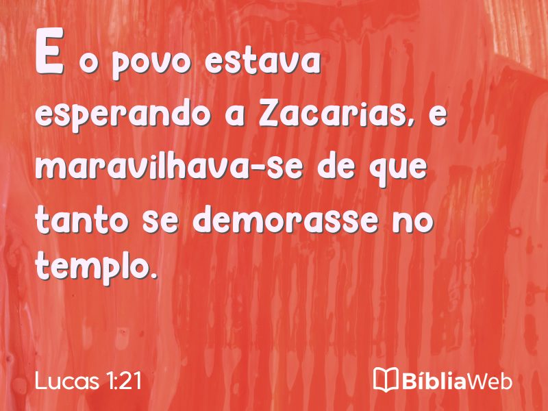 Lucas 1:21 em imagem para compartilhar