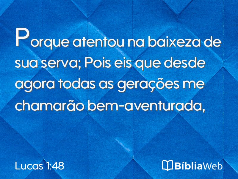 Lucas 1:48 em imagem para compartilhar