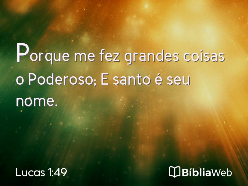Lucas 1:49 em imagem para compartilhar