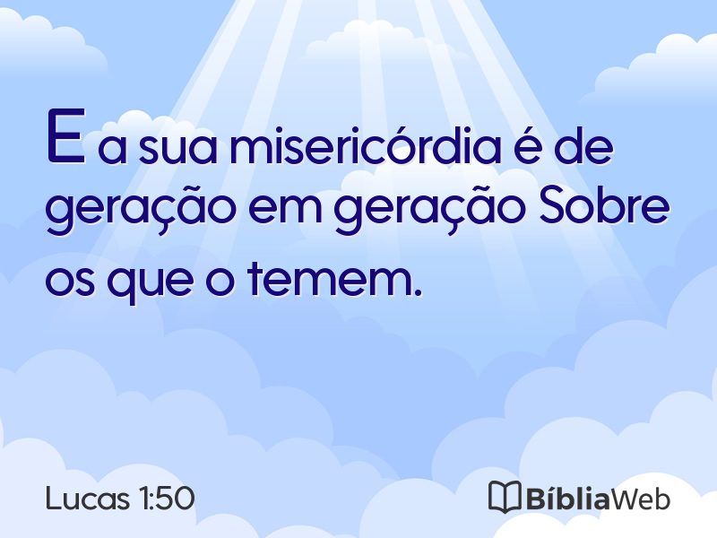 Lucas 1:50 em imagem para compartilhar