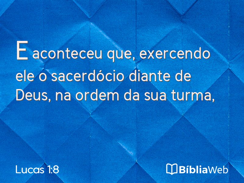 Lucas 1:8 em imagem para compartilhar