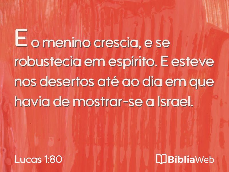 Lucas 1:80 em imagem para compartilhar
