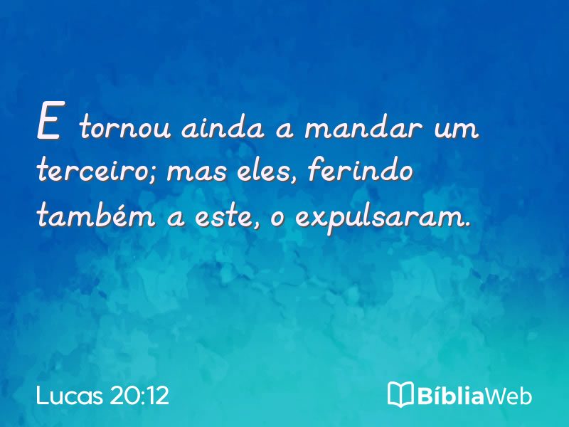 Lucas 20:12 em imagem para compartilhar