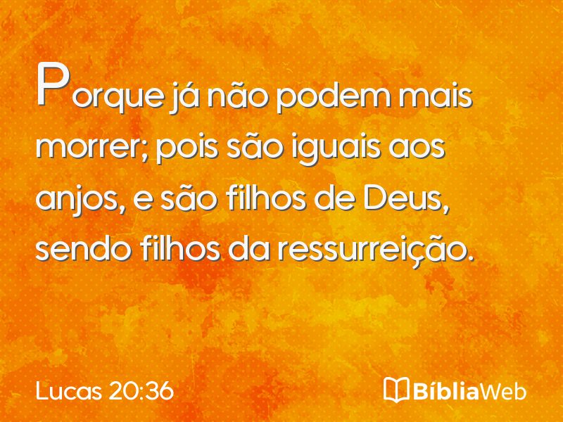 Lucas 20:36 em imagem para compartilhar