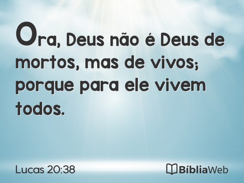 Lucas 20:38 em imagem para compartilhar