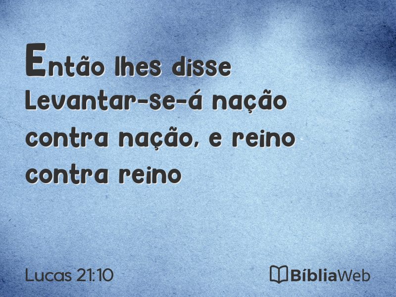 Lucas 21:10 em imagem para compartilhar