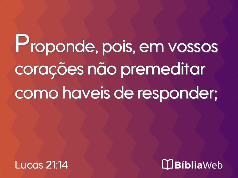 Lucas 21:14 em imagem para compartilhar