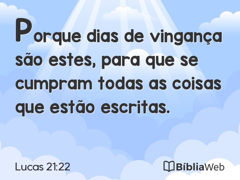 Lucas 21:22 em imagem para compartilhar