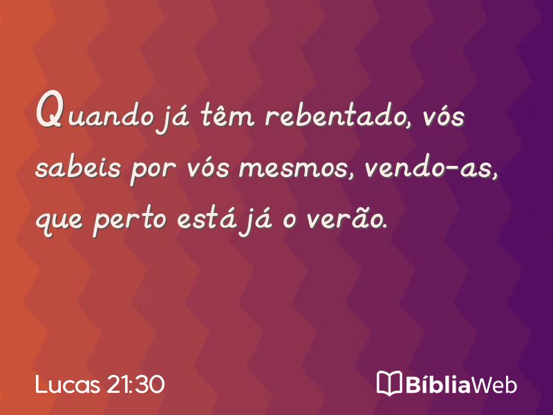 Lucas 21:30 em imagem para compartilhar