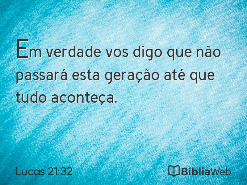 Lucas 21:32 em imagem para compartilhar