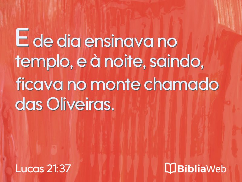Lucas 21:37 em imagem para compartilhar