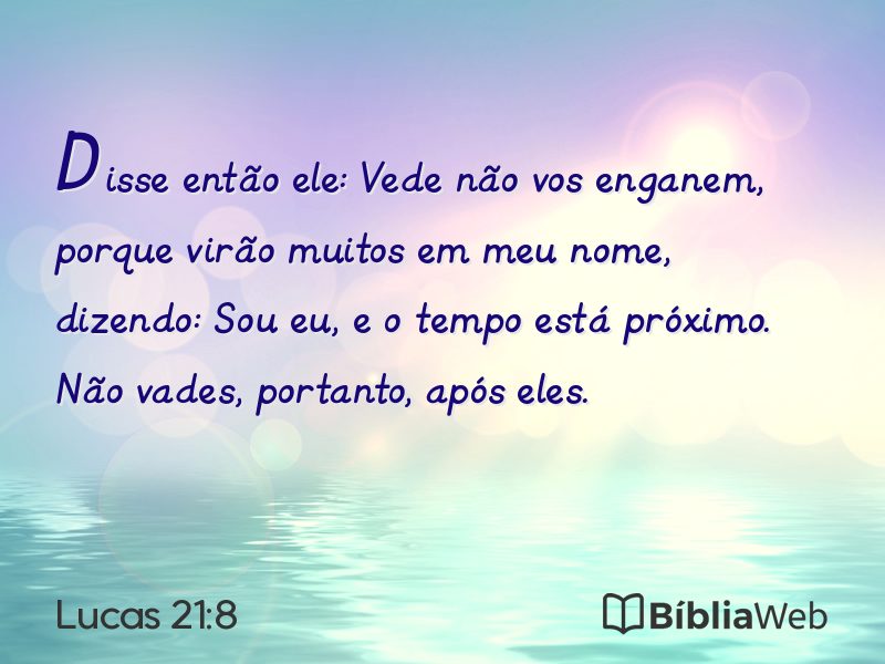 Lucas 21:8 em imagem para compartilhar