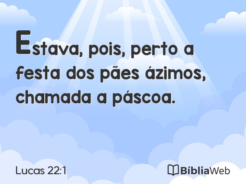 Lucas 22:1 em imagem para compartilhar