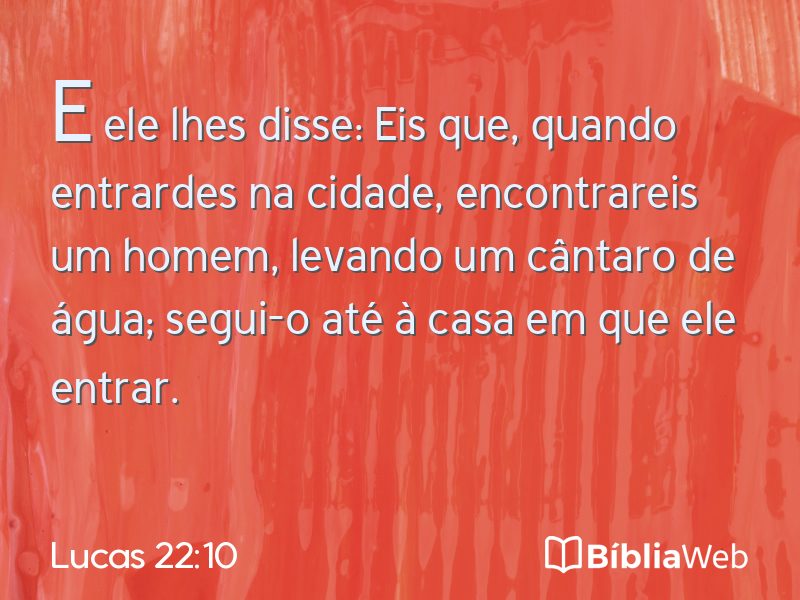 Lucas 22:10 em imagem para compartilhar