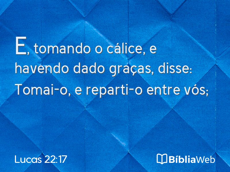 Lucas 22:17 em imagem para compartilhar