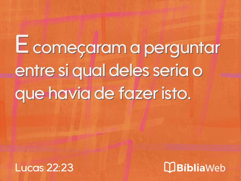 Lucas 22:23 em imagem para compartilhar