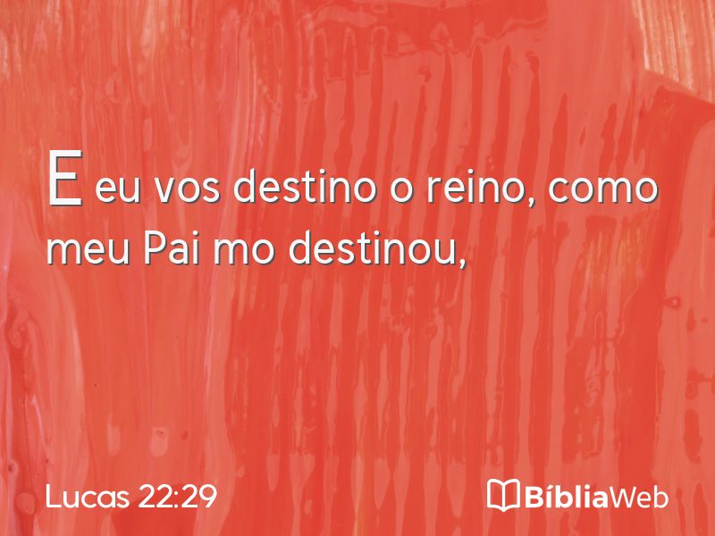 Lucas 22:29 em imagem para compartilhar