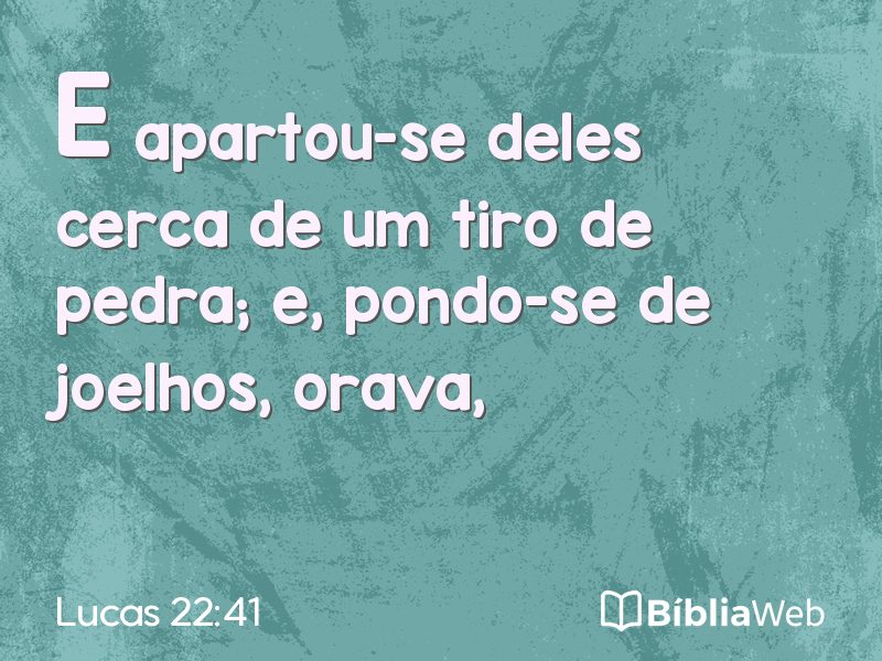 Lucas 22:41 em imagem para compartilhar