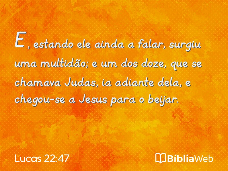 Lucas 22:47 em imagem para compartilhar
