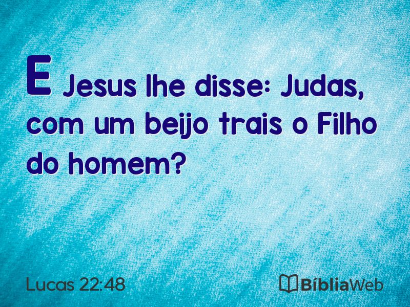 Lucas 22:48 em imagem para compartilhar