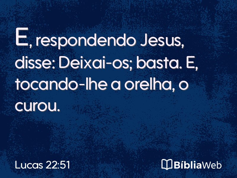 Lucas 22:51 em imagem para compartilhar