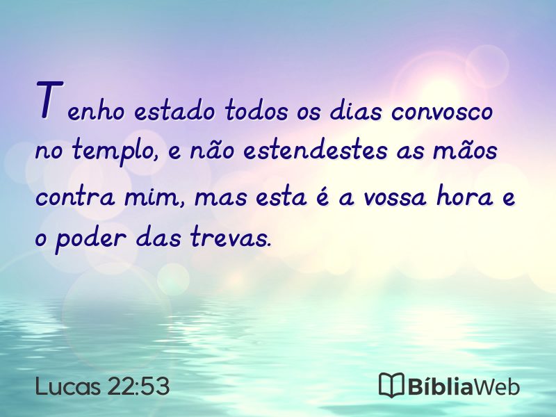 Lucas 22:53 em imagem para compartilhar