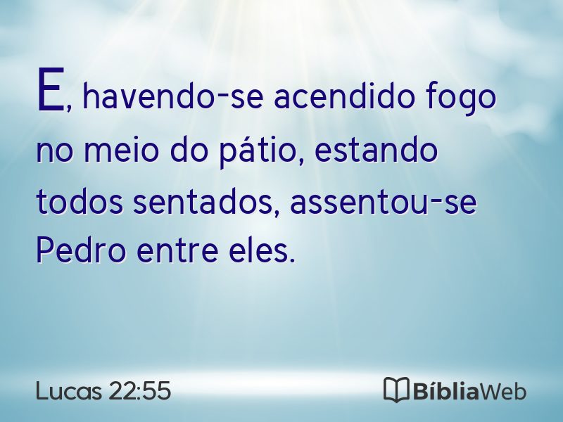 Lucas 22:55 em imagem para compartilhar