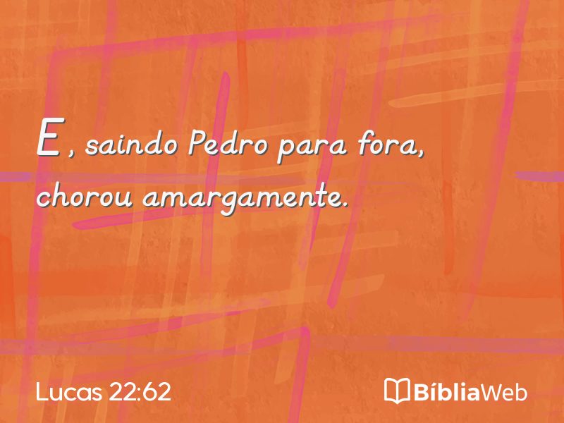 Lucas 22:62 em imagem para compartilhar