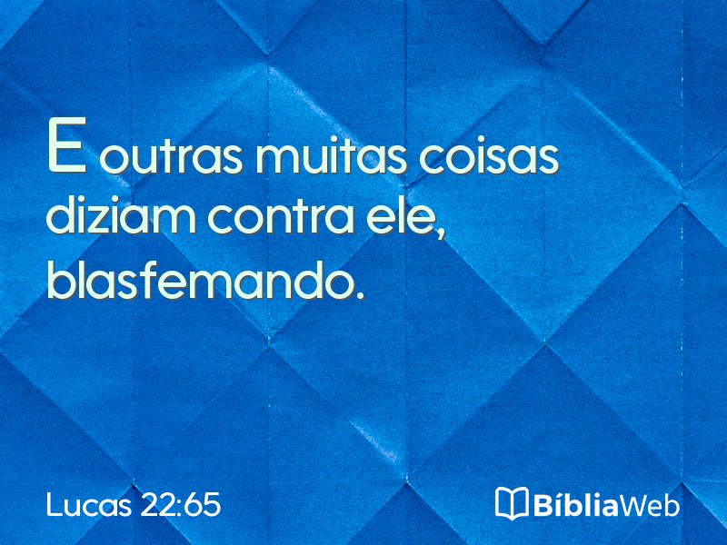 Lucas 22:65 em imagem para compartilhar