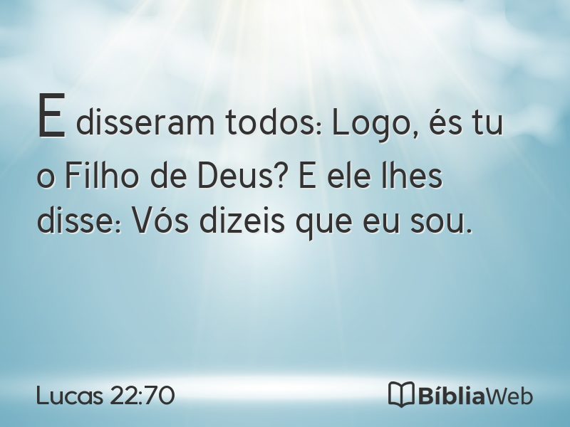 Lucas 22:70 em imagem para compartilhar