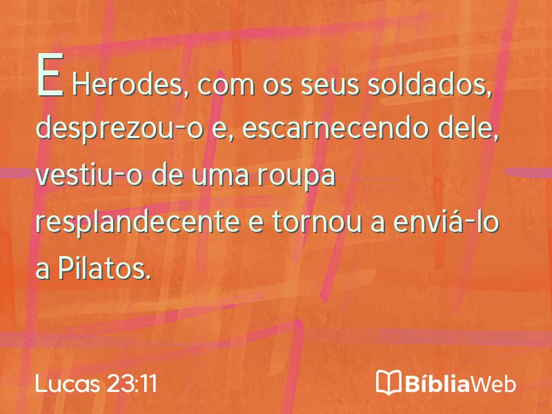 Lucas 23:11 em imagem para compartilhar