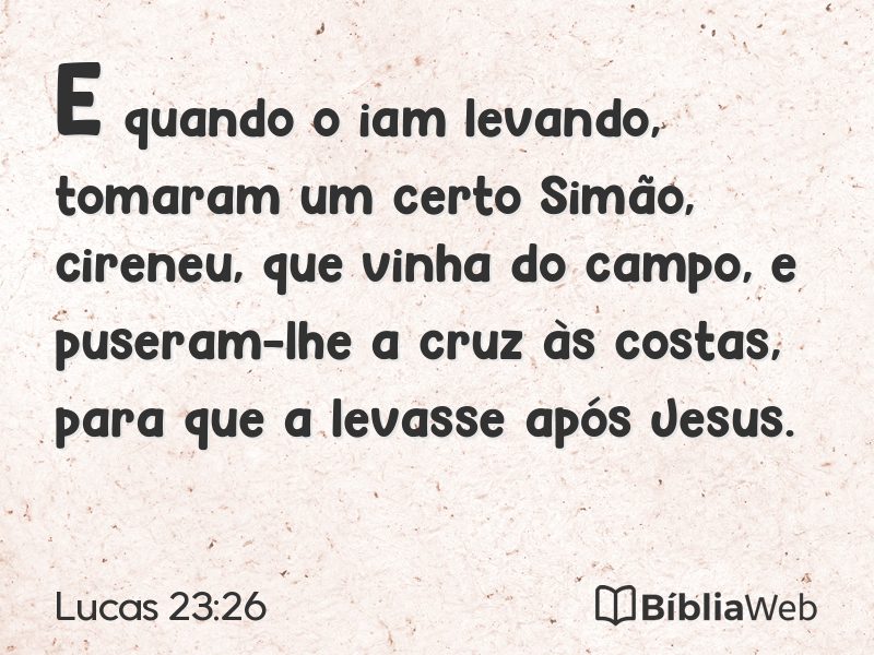 Lucas 23:26 em imagem para compartilhar