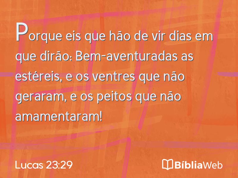 Lucas 23:29 em imagem para compartilhar