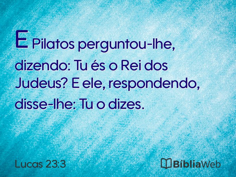 Lucas 23:3 em imagem para compartilhar