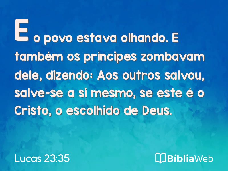 Lucas 23:35 em imagem para compartilhar