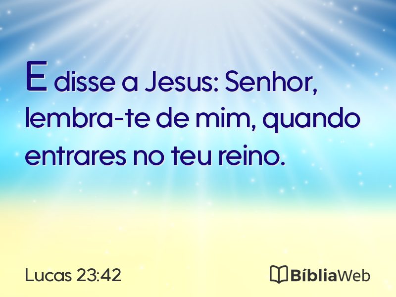 Lucas 23:42 em imagem para compartilhar