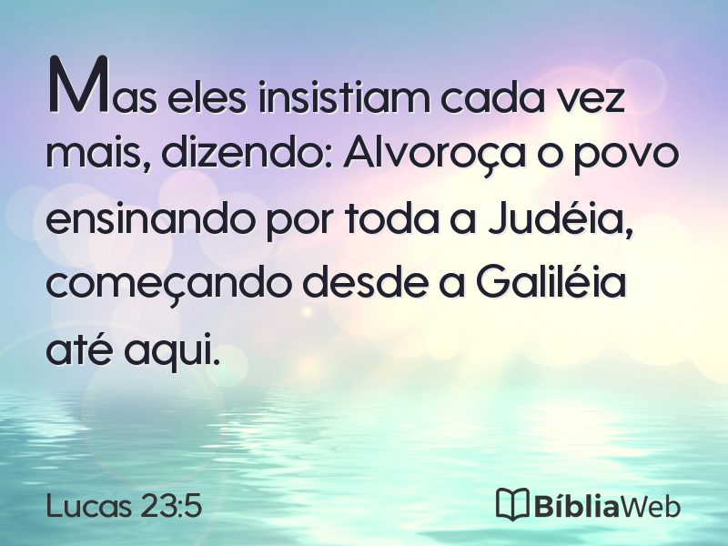 Lucas 23:5 em imagem para compartilhar