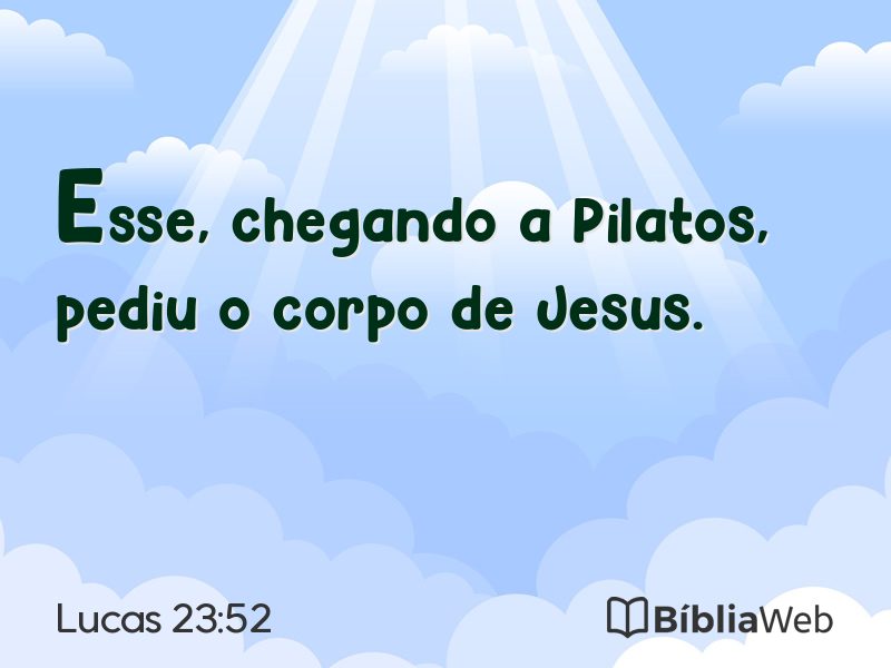 Lucas 23:52 em imagem para compartilhar