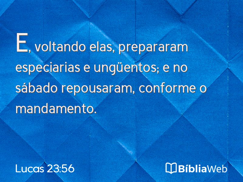 Lucas 23:56 em imagem para compartilhar