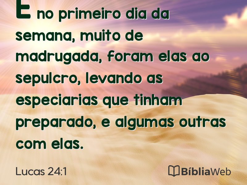 Lucas 24:1 em imagem para compartilhar
