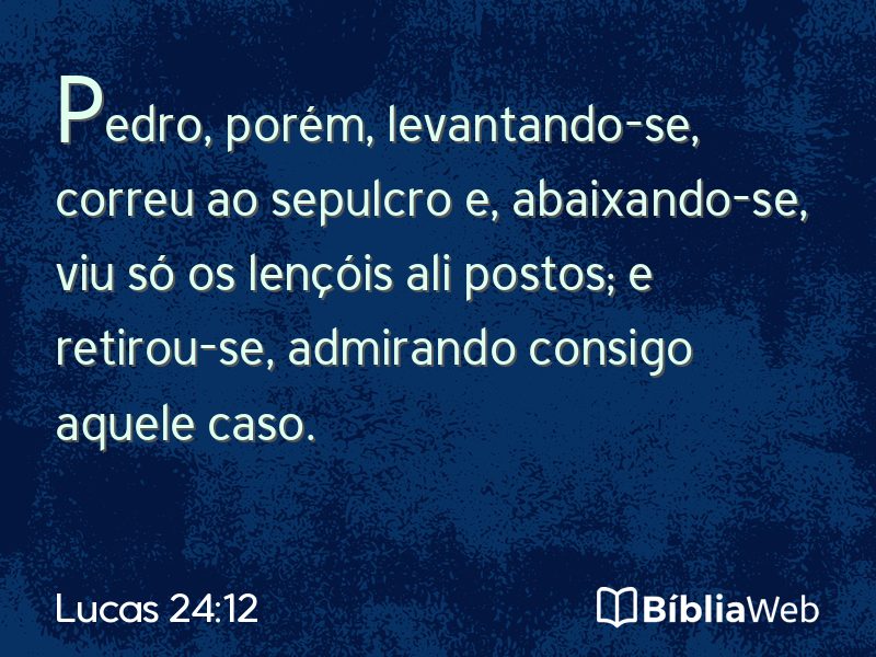 Lucas 24:12 em imagem para compartilhar
