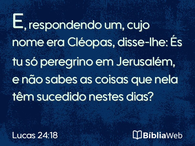 Lucas 24:18 em imagem para compartilhar