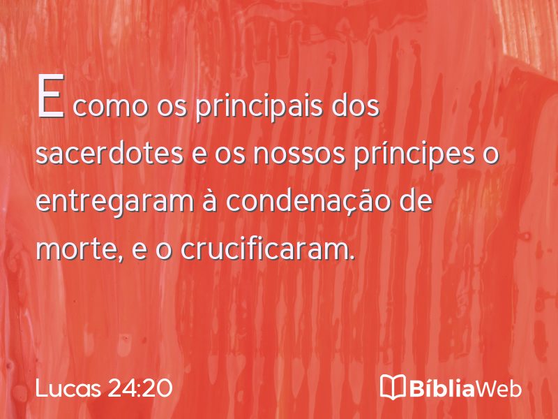 Lucas 24:20 em imagem para compartilhar