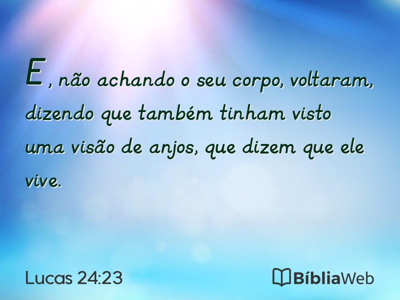Lucas 24:23 em imagem para compartilhar