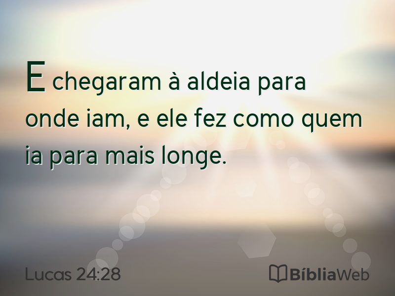 Lucas 24:28 em imagem para compartilhar