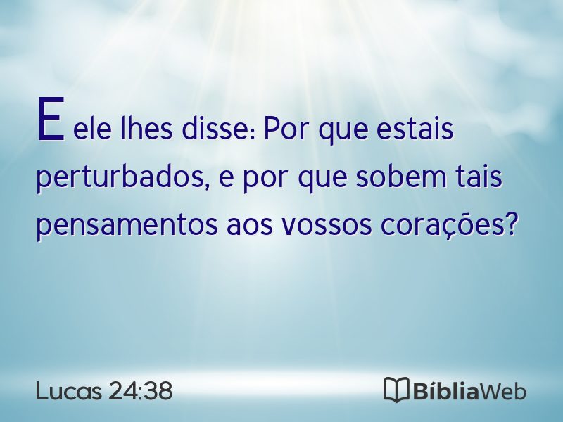 Lucas 24:38 em imagem para compartilhar