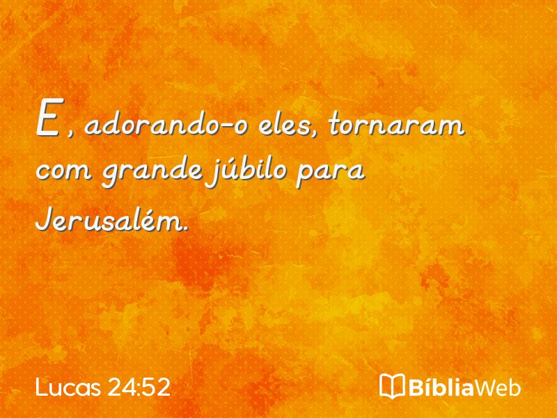 Lucas 24:52 em imagem para compartilhar