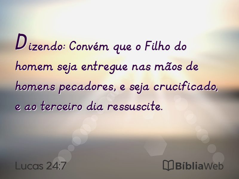 Lucas 24:7 em imagem para compartilhar
