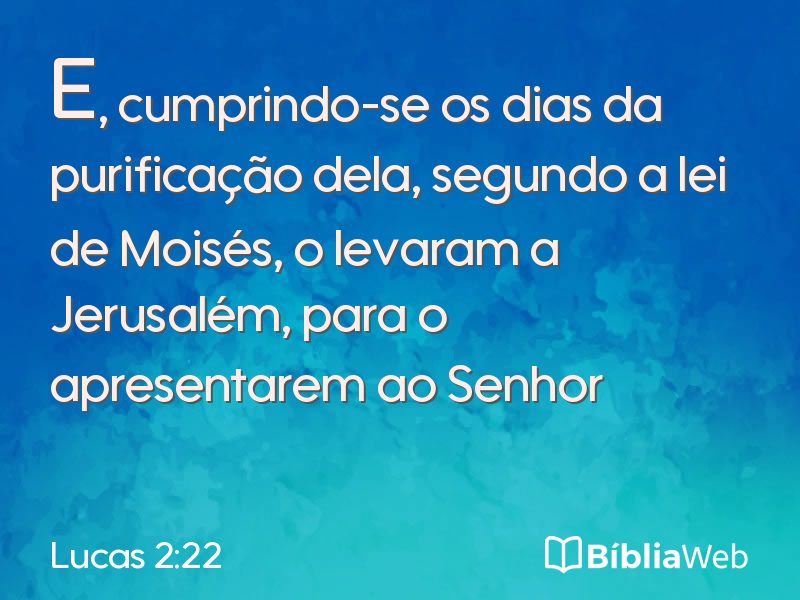 Lucas 2:22 em imagem para compartilhar